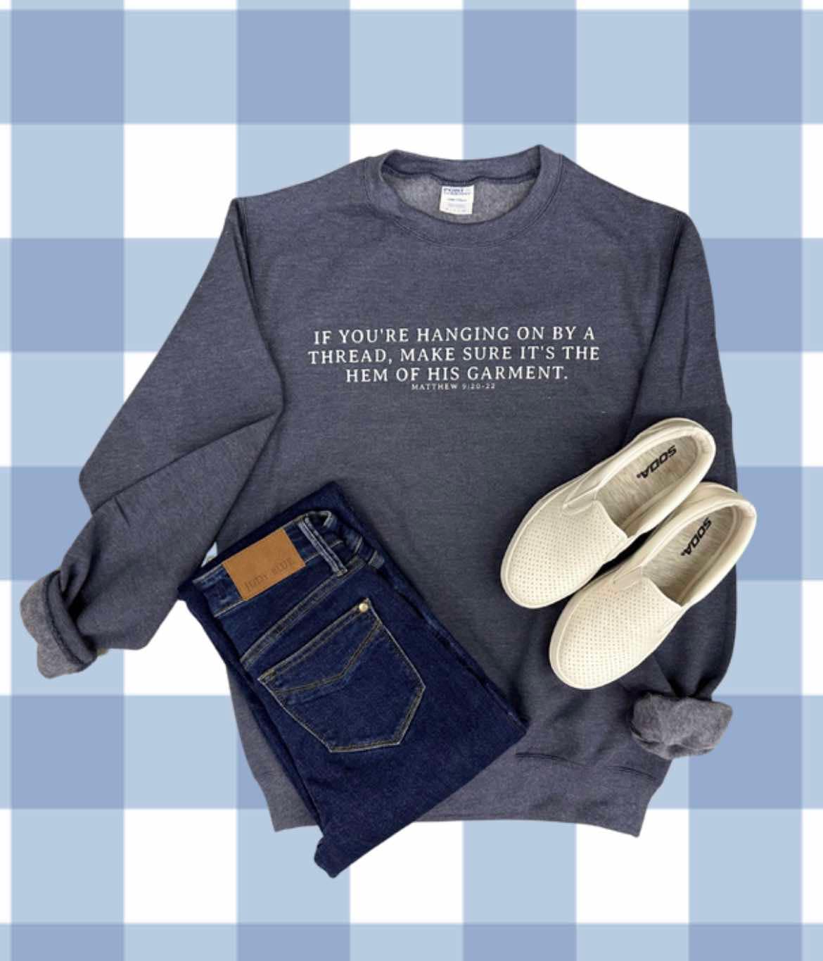 Hem of His Garment Sweatshirt