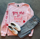 Pink You Are So Loved Sweatshirt