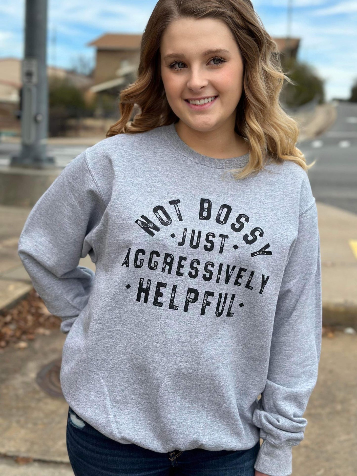 Not Bossy Sweatshirt