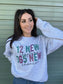 365 New Chances Sweatshirt