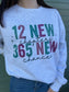 365 New Chances Sweatshirt