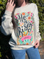 He Is Risen Floral Sweatshirt