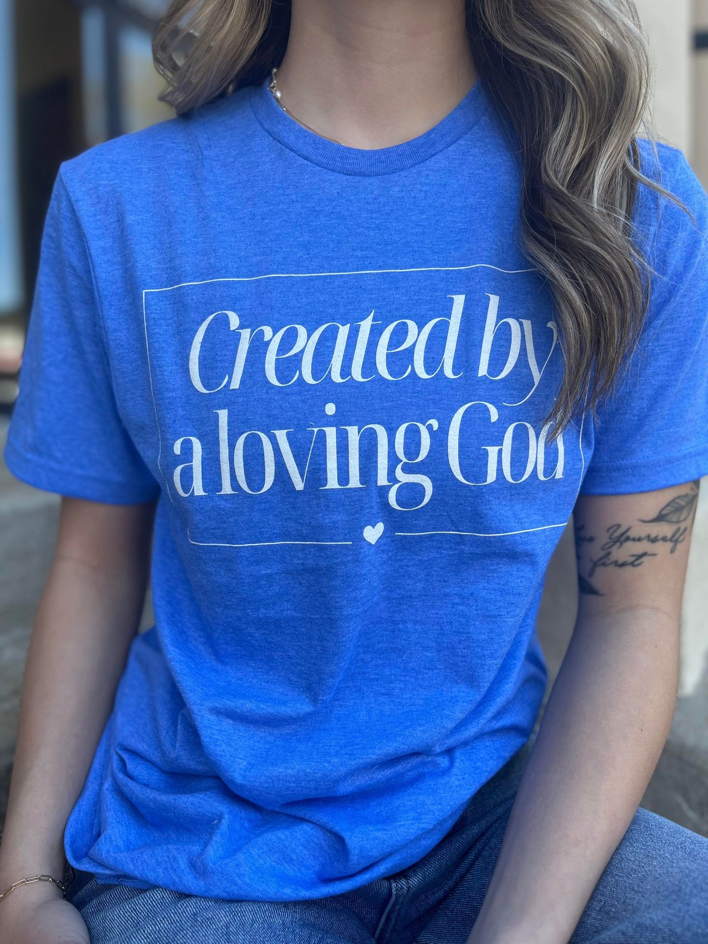 Created By A Loving God Tee