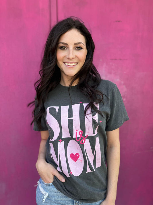 She Is Mom Tee