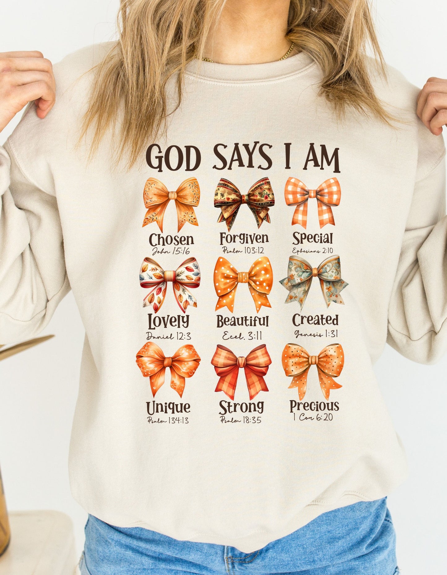 GOD SAYS I AM SWEATSHIRT