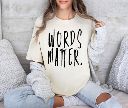 WORDS MATTER TEES