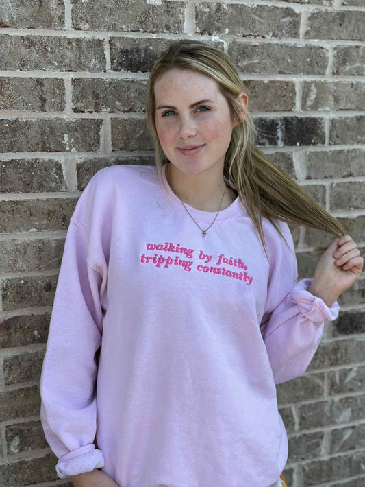 Walking By Faith, Tripping Constantly Sweatshirt
