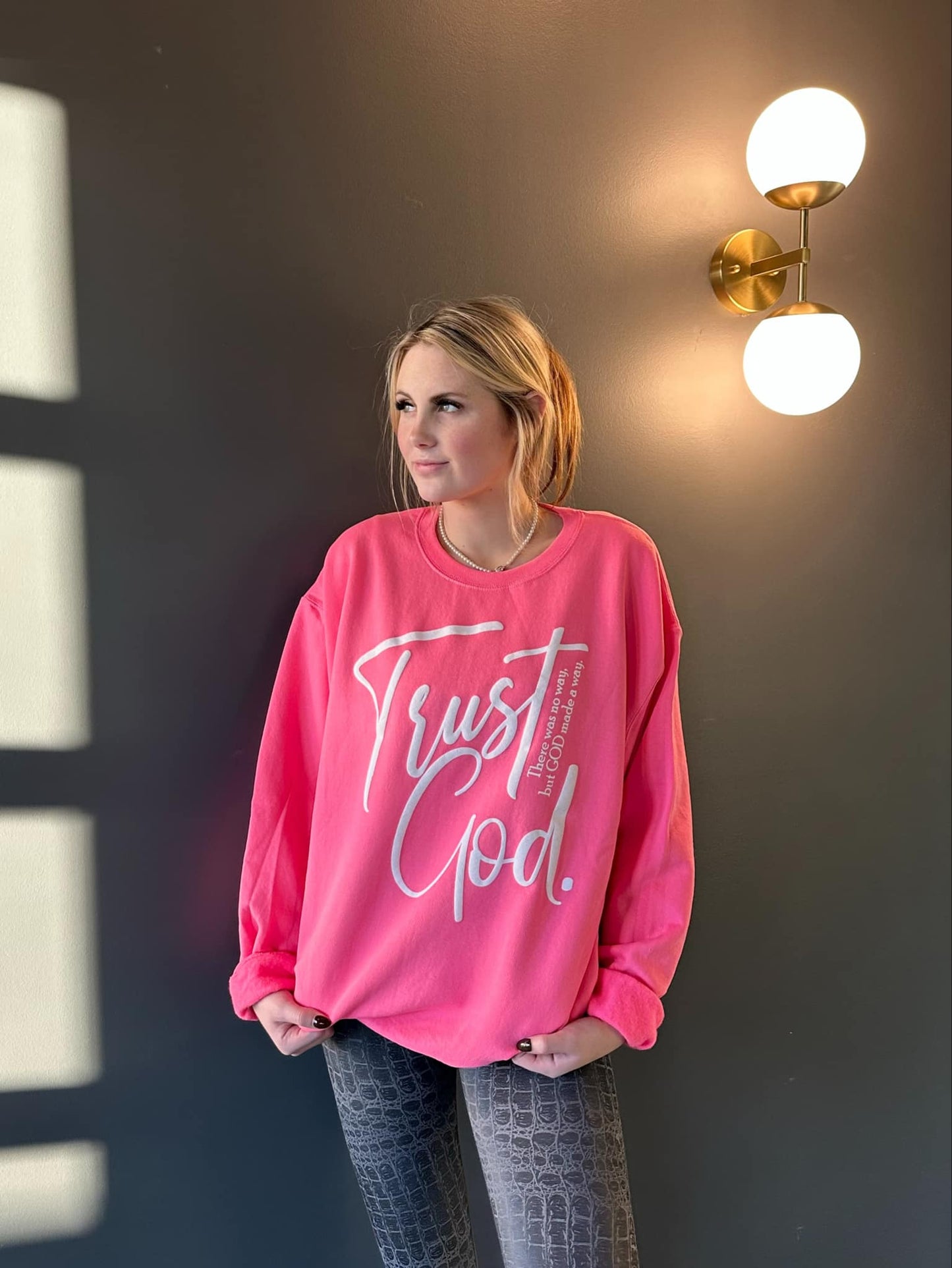 Trust God Pink Sweatshirt