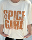SPICE GIRL TEE