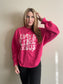 Love Like Jesus Pink Sweatshirt