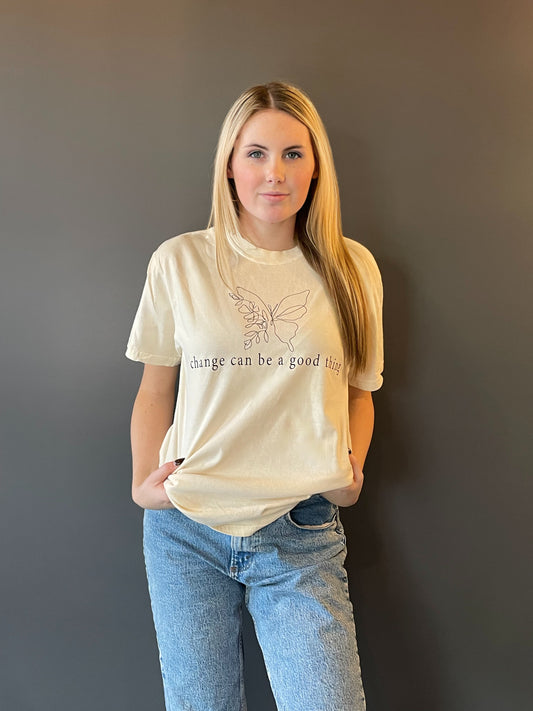 CHANGE CAN BE A GOOD THING TEE