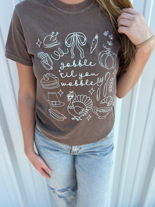 GOBBLE TIL YOU WOBBLE TEE