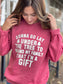 I'm A Gift Sweatshirt-ask apparel wholesale